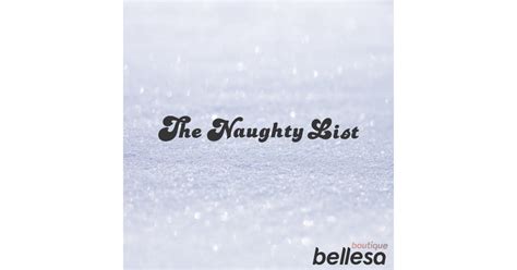 belesa for women|Bellesas Annual Naughty List Has Officially。